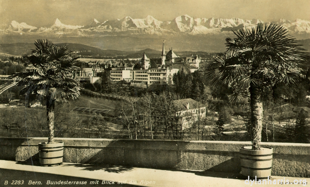 image: Postcard: B 2283 Bern. Bundesterrasse mit Blick auf die Alpen [[ The Alps, from the terrace of the House of Parliament. ]]