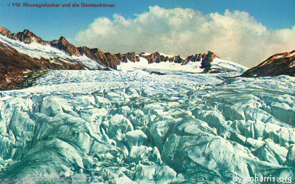 image: Postcard: J119 Rhonegletscher und die Gerstenhörner [[ The Rhone Glacier and Hotel Belvedere 7,540 feet. ]]
