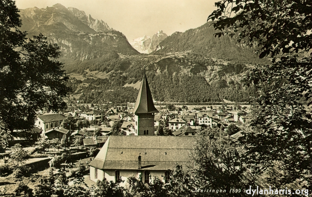 image: Postcard: Meiringen (599 m) [[ Meiringen, 1,690 feet, at the foot of the Grimsell Pass. ]]