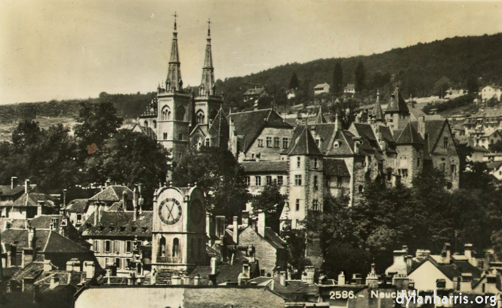 image: Postcard: 2586 - Neuchâtel [[ Collegiate Church, Castle & Diesse Tower. ]]