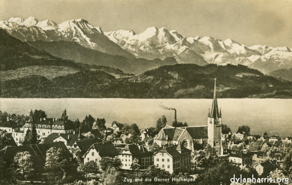 image: Postcard: Zug und die Berner Hochalpen [[ Zug, Lake Zug and the Alps. ]]